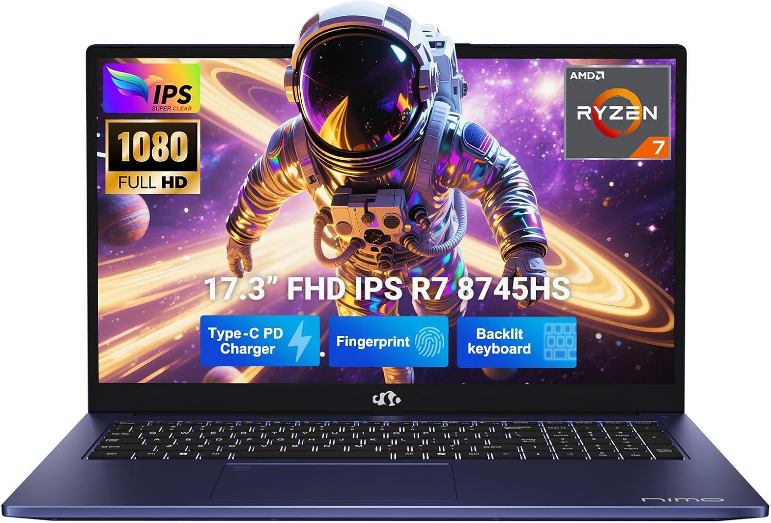 imageNIMO 173 LightGamingLaptop AMD Ryzen 7 8745HS 8 Cores 32GB DDR5 RAM 1TB SSD Radeon 780M Graphics FHD IPS Display 100W TypeC Fast Charger Backlit Keyboard Fingerprint USB 40Blue